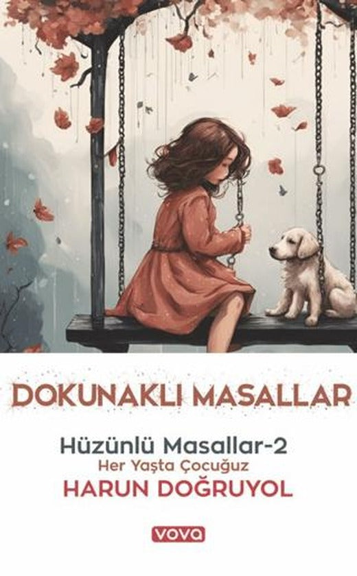 Dokunaklı Masallar - Hüzünlü Masallar 2