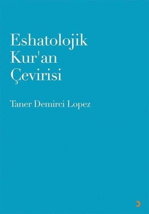 Eshatolojik Kuran Çevirisi | Cinius (İnce Kapak)