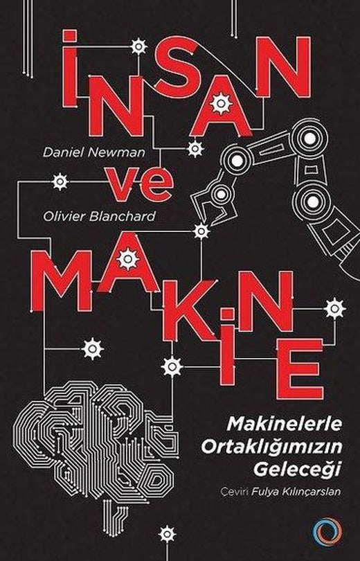 İnsan ve Makine - Makinelerle Ortaklığımızın Geleceği | Orenda (İnce Kapak)