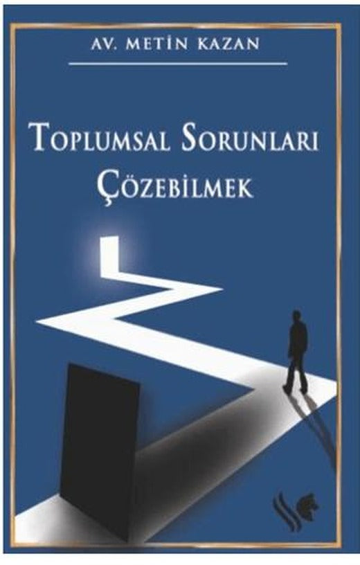 Toplumsal Sorunları Çözebilmek | S.S International Publishing (Ciltsiz)