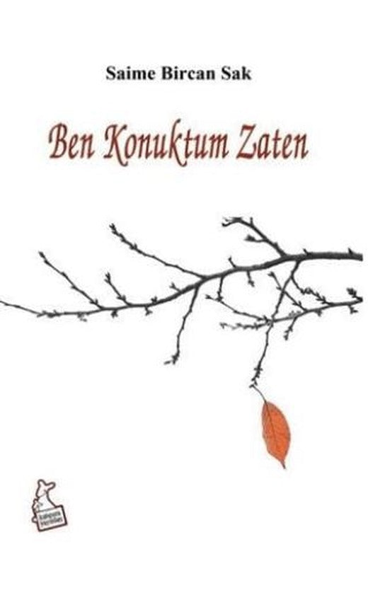 Ben Konuktum Zaten | Kanguru Yayınları (Ciltsiz)