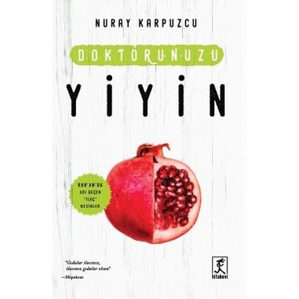 Doktorunuzu Yiyin | Hitabevi (İnce Kapak)