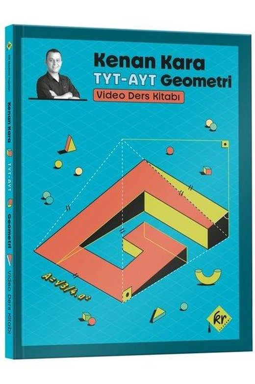 Kenan Kara İle TYT-AYT Geometri Video Ders Kitabı | KR Akademi (İnce Kapak)