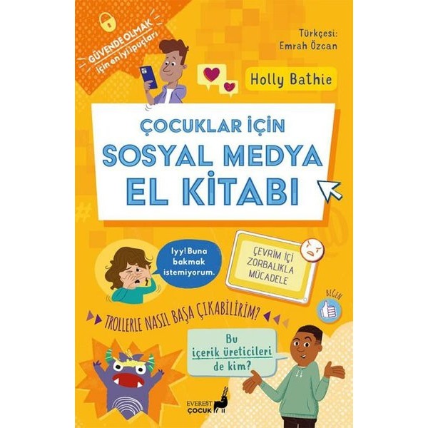 Çocuklar İçin Sosyal Medya El Kitabı | Everest Yayınları (İnce Kapak)