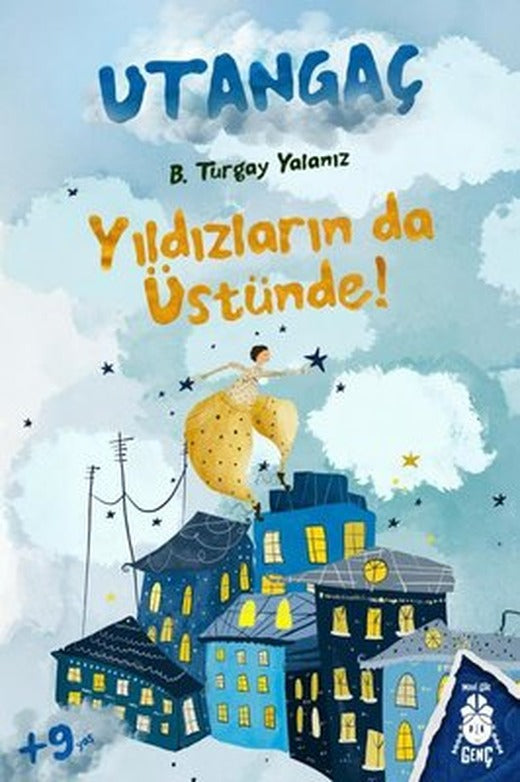 Utangaç - Yıldızların da Üstünde! | Mavi Gök Yayınları (İnce Kapak)