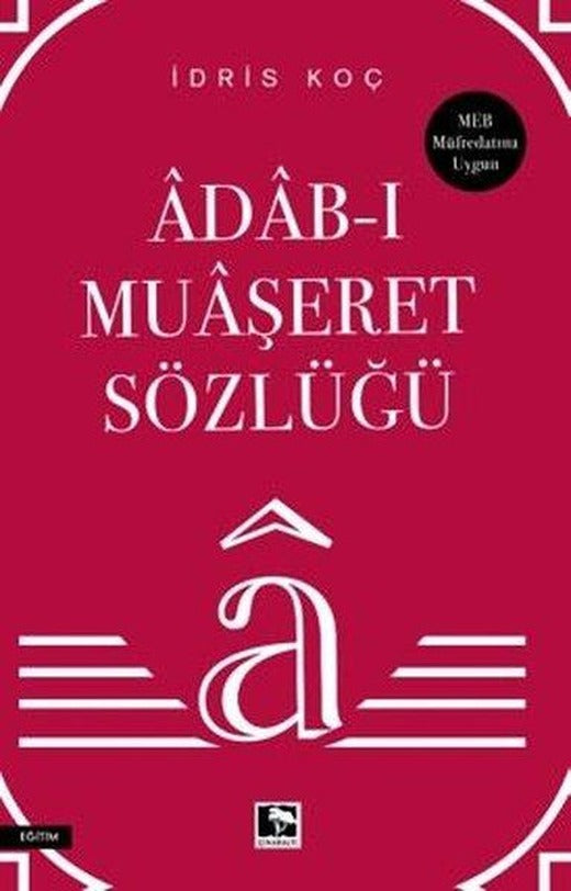 Adab-ı Muaşeret Sözlüğü | Çınaraltı Yayınları (İnce Kapak)