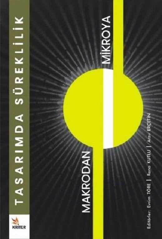 Tasarımda Süreklilik-Makrodan Mikroya | Kriter (İnce Kapak)