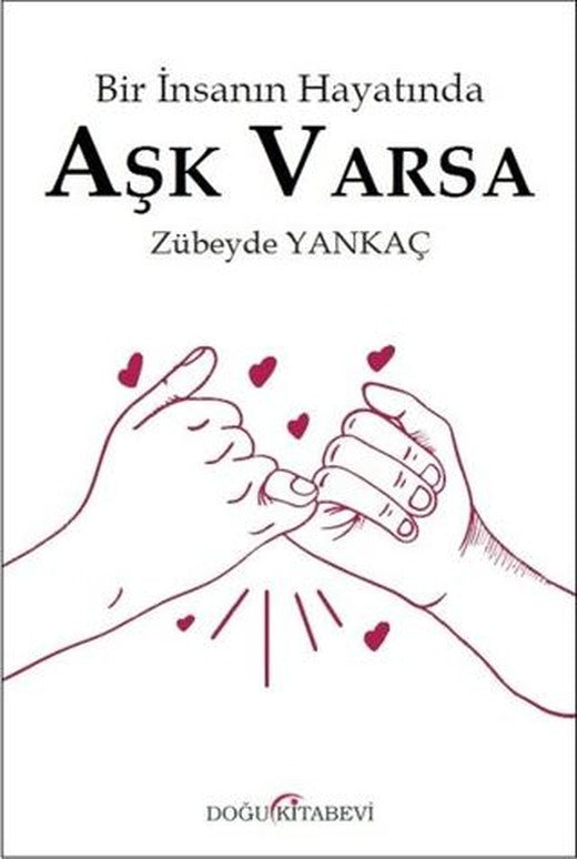 Bir İnsanın Hayatında Aşk Varsa