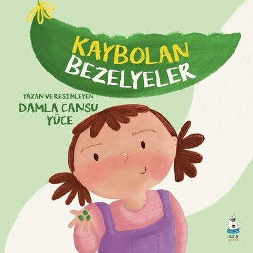 Kaybolan Bezelyeler | Luna Yayınları