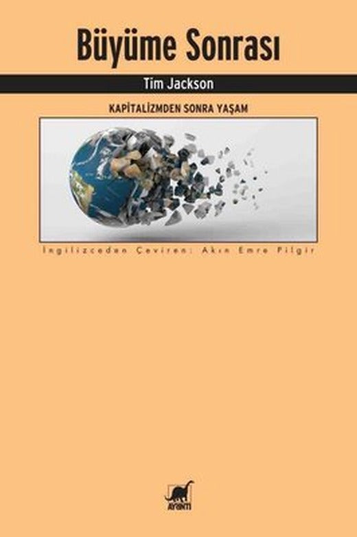 Büyüme Sonrası - Kapitalizmden Sonra Yaşam | Ayrıntı Yayınları