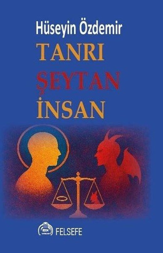 Tanrı Şeytan İnsan | Kekeme Yayınları (İnce Kapak)