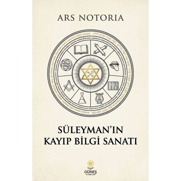 Süleyman'ın Kayıp Bilgi Sanatı | Güneş Kitabevleri (İnce Kapak)