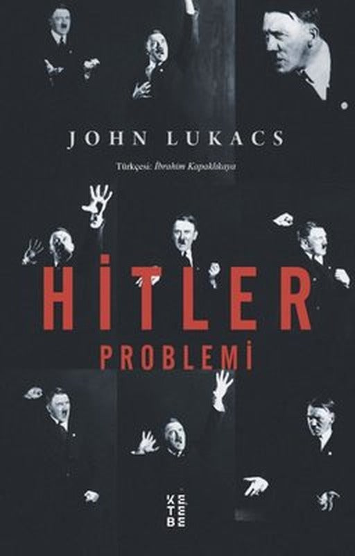 Hitler Problemi | Ketebe Yayınları