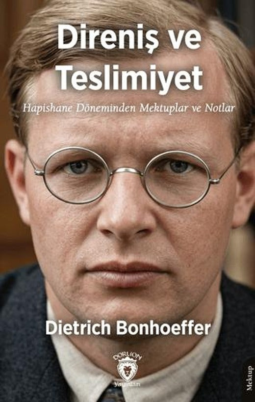 Direniş ve Teslimiyet