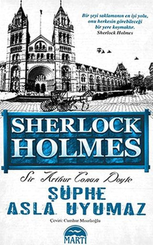 Şüphe Asla Uyumaz - Sherlock Holmes | Martı Yayınları (Ciltsiz)