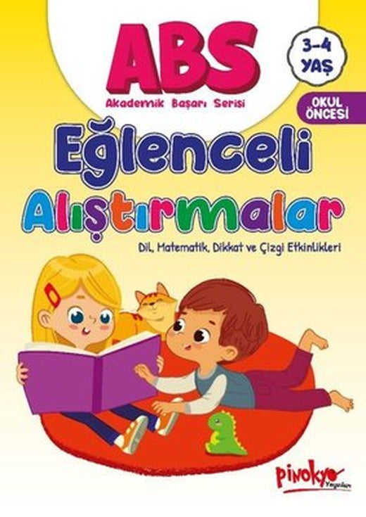 ABS Eğlenceli Alıştırmalar Dil Matematik Dikkat ve Çizgi Etkinlikleri 3 - 4 Yaş | Pinokyo