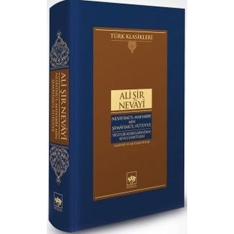 Nesayimü'l - Mahabbe Min Şemayimü'l - Fütüvve - Yiğitlik Kokularından Sevgi Esintileri | Ötüken Neşriyat Yayınları