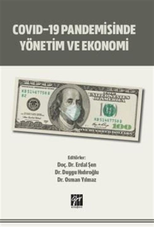 Covid-19 Pandemisinde Yönetim ve Ekonomi | Gazi Kitabevi (Ciltsiz)