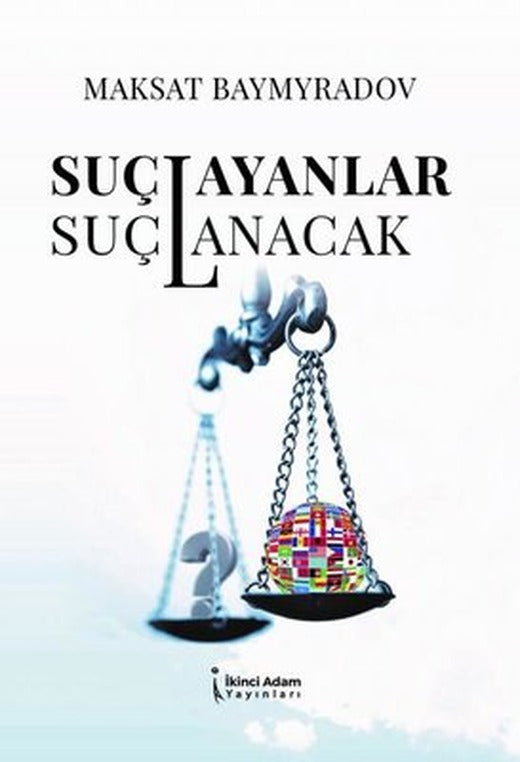 Suçlayanlar Suçlanacak | İkinci Adam Yayınları