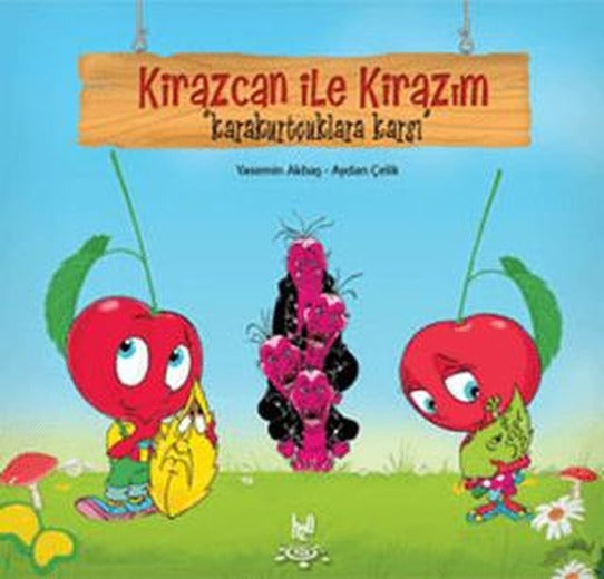 Kirazcan ile Kirazım - Karakurtçuklara Karşı | h2o Kitap (Ciltsiz)