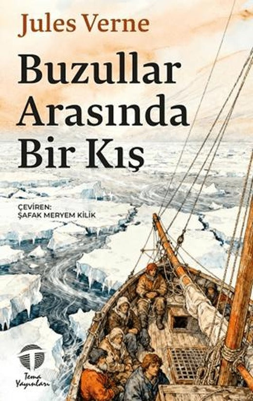 Buzullar Arasında Bir Kış | Tema Yayınları (Ciltsiz)