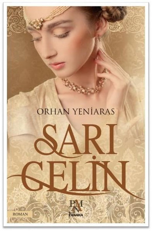 Sarı Gelin | Panama Yayıncılık (İnce Kapak)