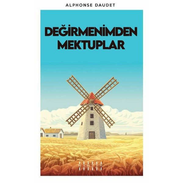 Değirmenimden Mektuplar | Mahzen (İnce Kapak)