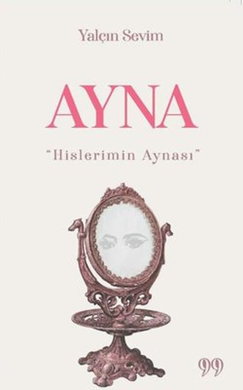 Ayna-Hislerimin Aynası | Doksan Dokuz Yayınları