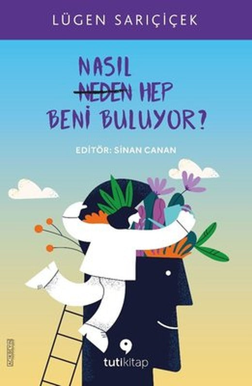 Nasıl Hep Beni Buluyor? | Tuti Kitap