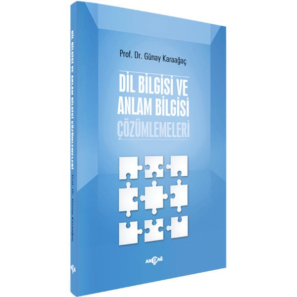 Dil Bilgisi ve Anlam Bilgisi Çözümlemeleri | Akçağ Yayınları (İnce Kapak)