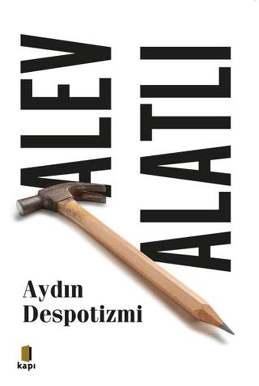 Aydın Despotizmi | Kapı Yayınları (Ciltsiz)