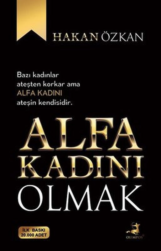 Alfa Kadını Olmak | Olimpos Yayınları (İnce Kapak)