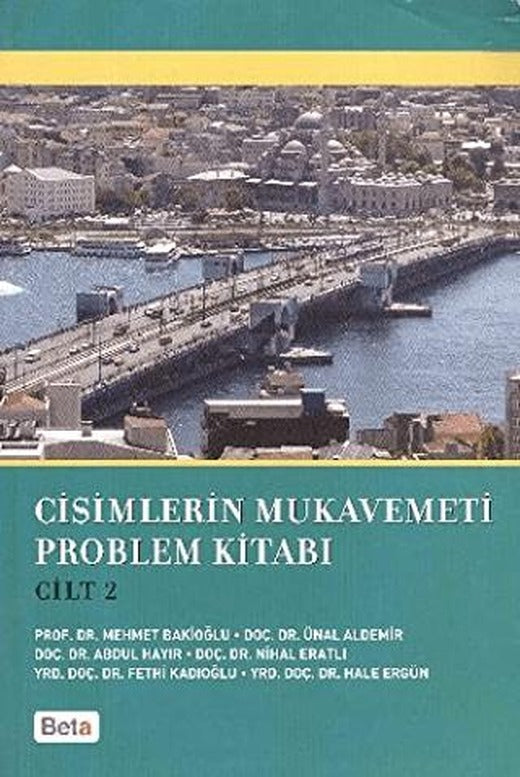 Cisimlerin Mukavemeti Problem Kitabı Cilt 2 | Beta Yayınevi (Ciltsiz)