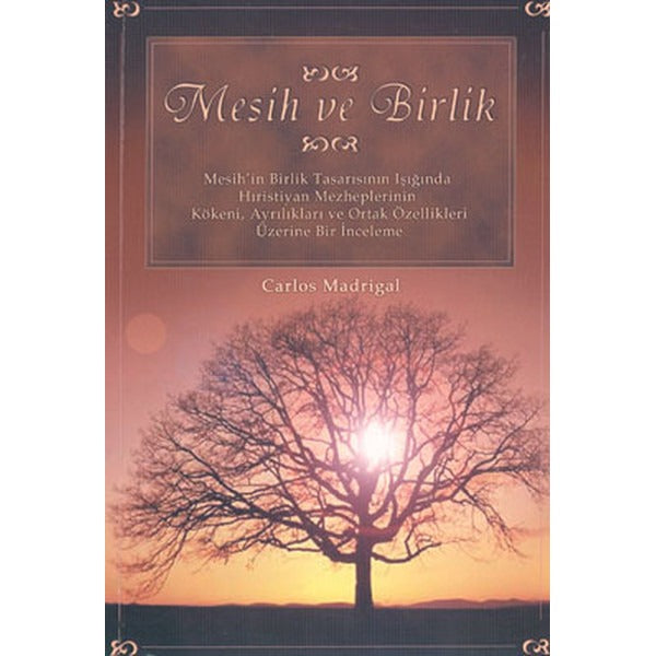 Mesih ve Birlik
