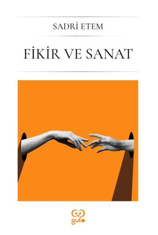 Fikir ve Sanat | Gufo Yayınları (Ciltsiz)