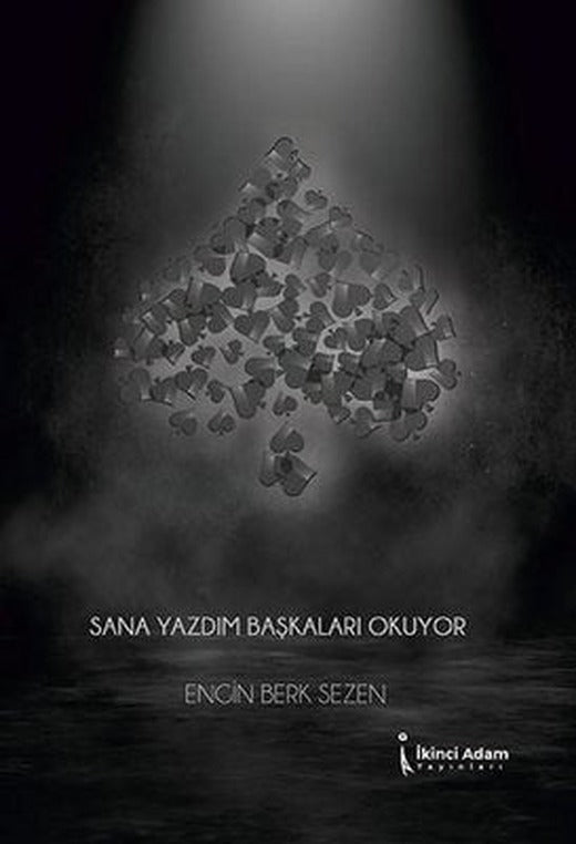 Sana Yazdım Başkaları Okuyor | İkinci Adam Yayınları