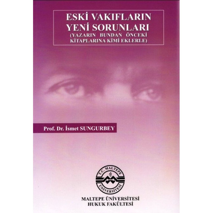 Eski Vakıfların Yeni Sorunları