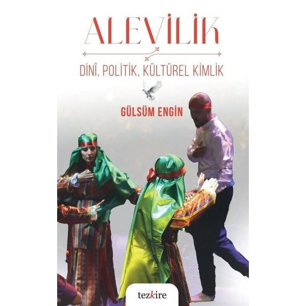 Alevilik: Dini Politik Kültürel Kimlik | Tezkire Yayınları (İnce Kapak)
