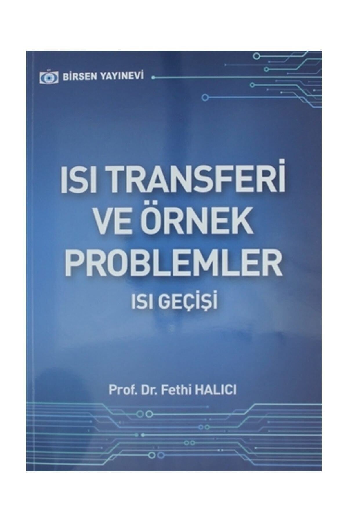 Isı Transferi ve Örnek Problemler