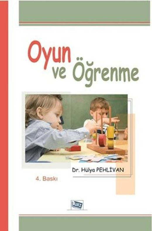 Oyun ve Öğrenme | Anı Yayıncılık (Ciltsiz)