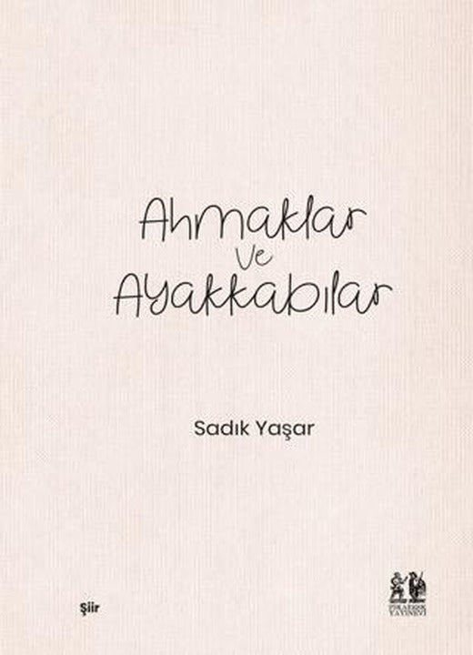 Ahmaklar ve Ayakkabılar