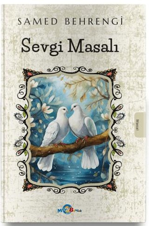 Sevgi Masalı | Evrensel İletişim Yayınları (Ciltsiz)