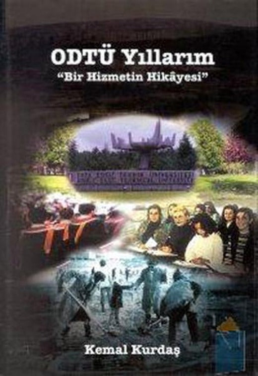 Odtü Yıllarım | ODTÜ Yayıncılık (İnce Kapak)