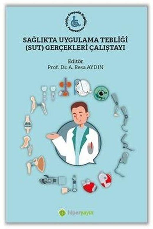 Sağlıkta Uygulama Tebliği  Gerçekleri Çalıştayı | Hiperlink (İnce Kapak)