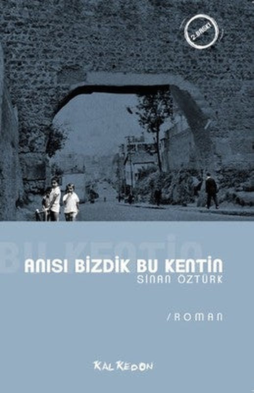 Anısı Bizdik Bu Kentin | Kalkedon