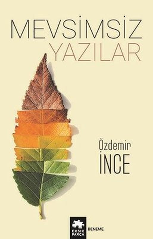 Mevsimsiz Yazılar | Eksik Parça