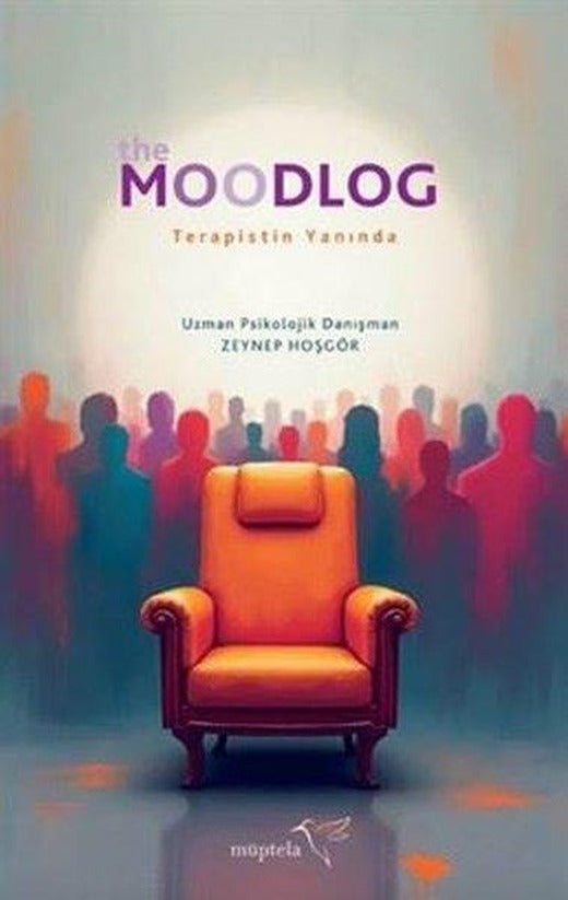The Moodlog - Terapistin Yanında | Müptela Yayınları (İnce Kapak)