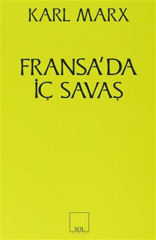 Fransa’da İç Savaş | Sol ve Onur Yayınları (Ciltsiz)