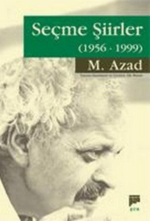 Seçme Şiirler (1956-1999) M. Azad | Pan Yayıncılık