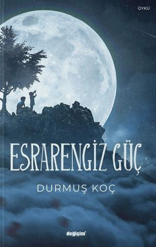 Esrarengiz Güç | Değişim Yayınları (Ciltsiz)